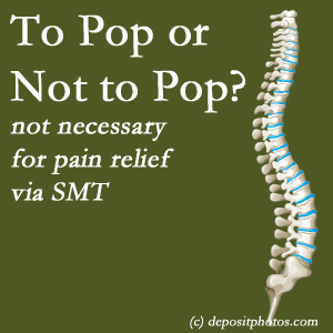 San Jose chiropractic spinal manipulation treatment may have a audible pop...or not! SMT is effective either way.